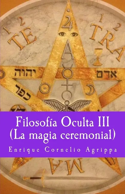 Filosofia Oculta III La magia ceremonial - Paperback