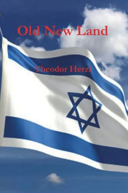 Old New Land (Altneuland) - Paperback