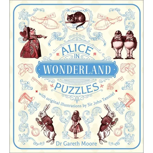 Alice in Wonderland Puzzles: A Puzzle Book with Original Illustrations by Sir John Tenniel - Paperback
