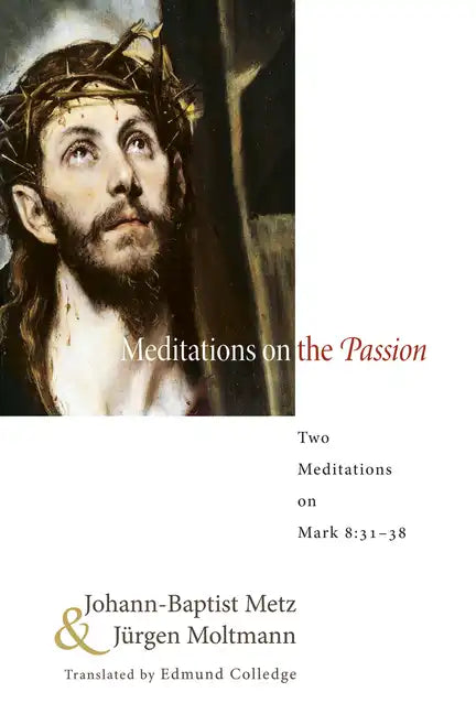 Meditations on the Passion - Paperback