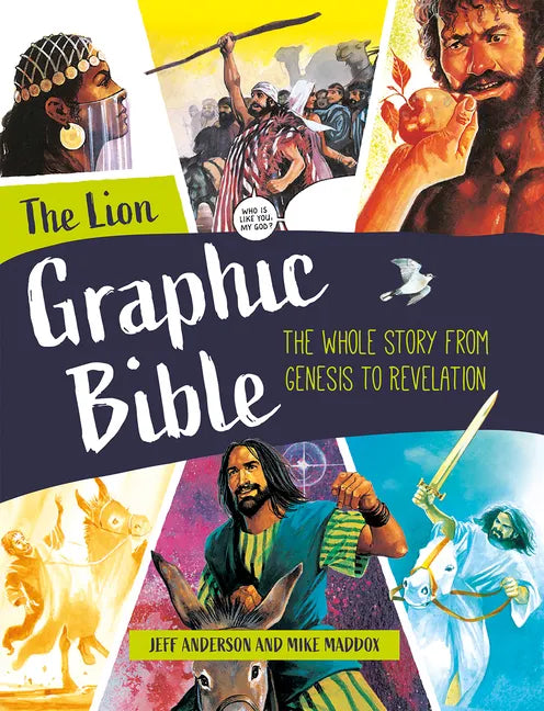 The Lion Graphic Bible: The Whole Story from Genesis to Revelation - Hardcover