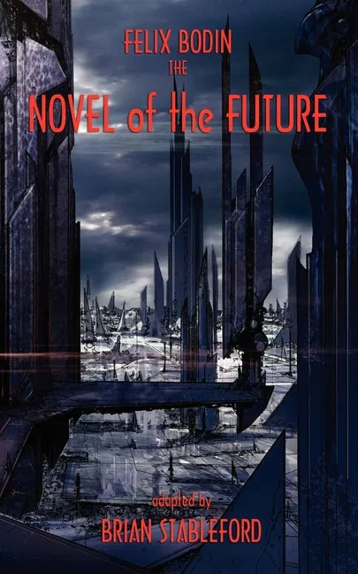 The Novel of the Future - Paperback