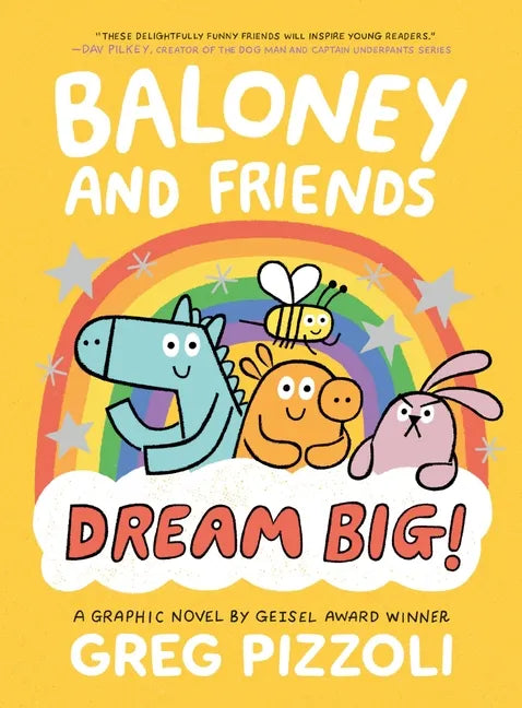 Baloney and Friends: Dream Big! - Paperback