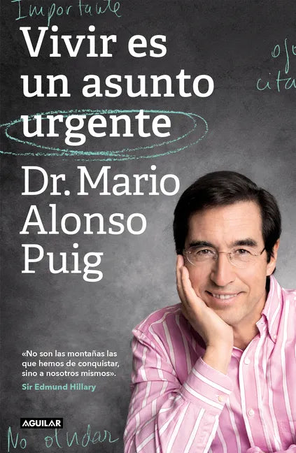 Vivir Es Un Asunto Urgente (Edición Especial) / Living Is an Urgent Matter (Special Edition) - Paperback