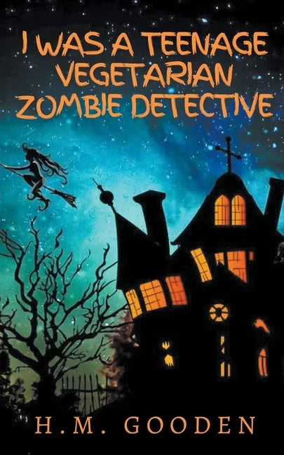 I was a Teenage Vegetarian Zombie Detective - Paperback