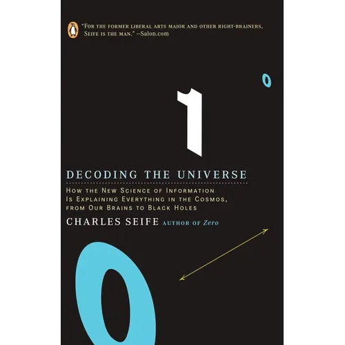 Decoding the Universe: How the New Science of Information Is Explaining Everythingin the Cosmos, Fromour Brains to Black Holes - Paperback