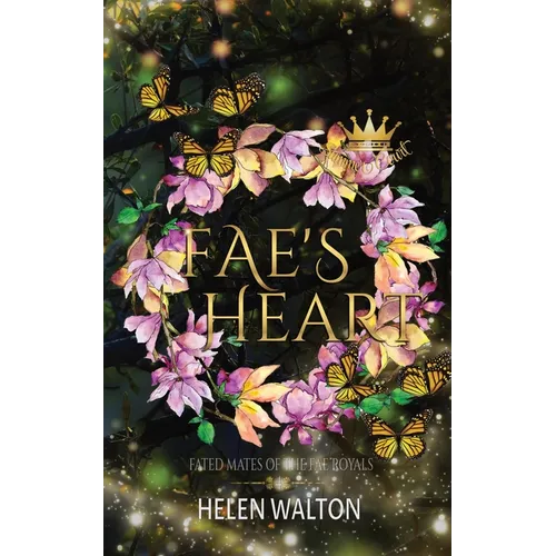 Fae's Heart: Fated Mates of the Fae Royals - Paperback