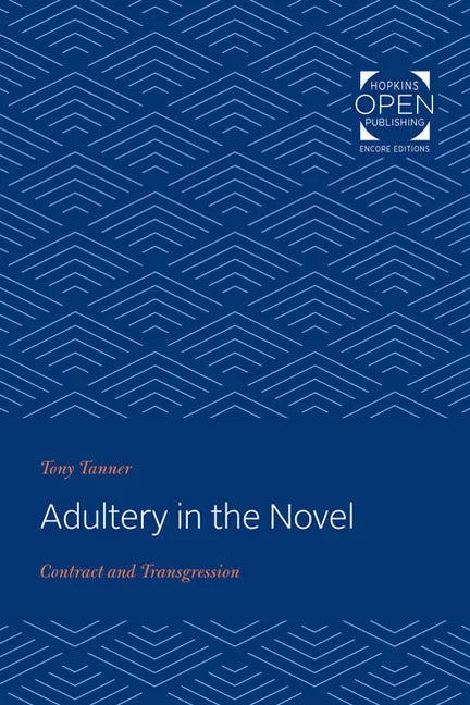 Adultery in the Novel: Contract and Transgression - Paperback