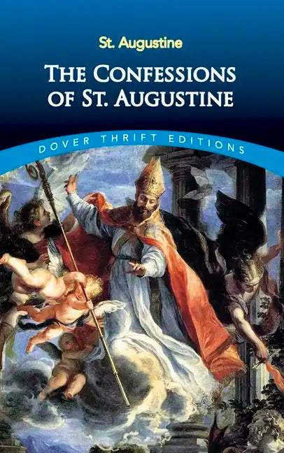 The Confessions of St. Augustine - Paperback