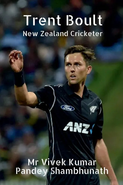Trent Boult: New Zealand Cricketer - Paperback