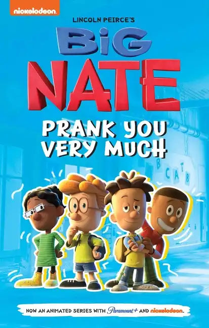Big Nate: Prank You Very Much: Volume 2 - Hardcover