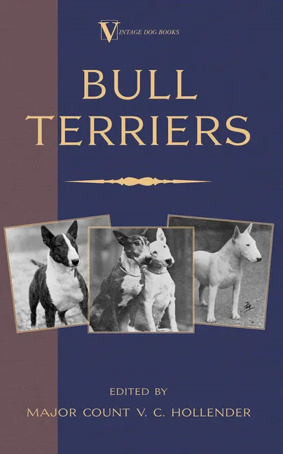Bull Terriers (A Vintage Dog Books Breed Classic - Bull Terrier) - Paperback