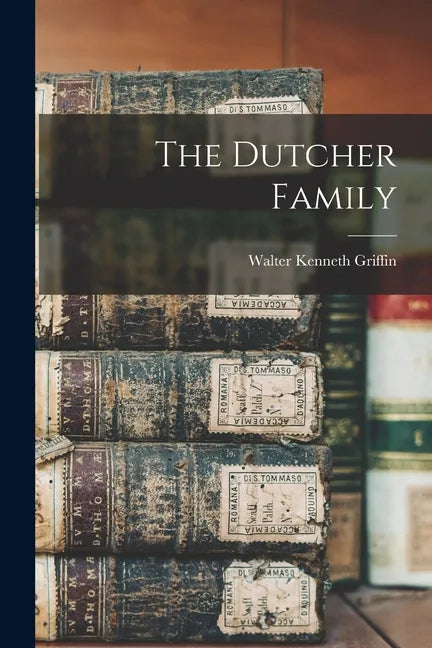 The Dutcher Family - Paperback
