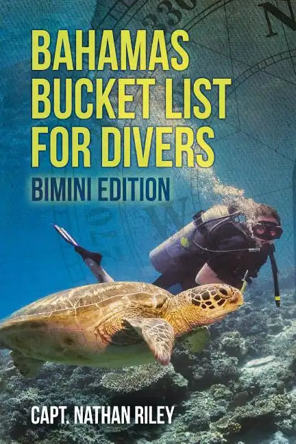 Bahamas Bucket List for Divers: Bimini Edition - Paperback