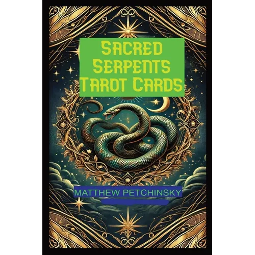 Sacred Serpents Tarot - Paperback