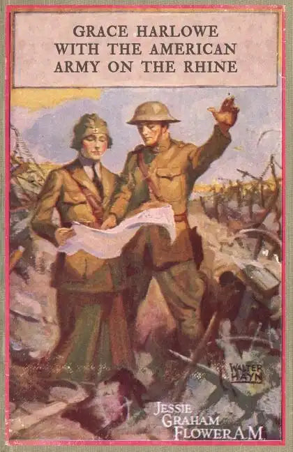 Grace Harlowe With the American Army on the Rhine - Paperback