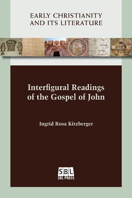Interfigural Readings of the Gospel of John - Paperback