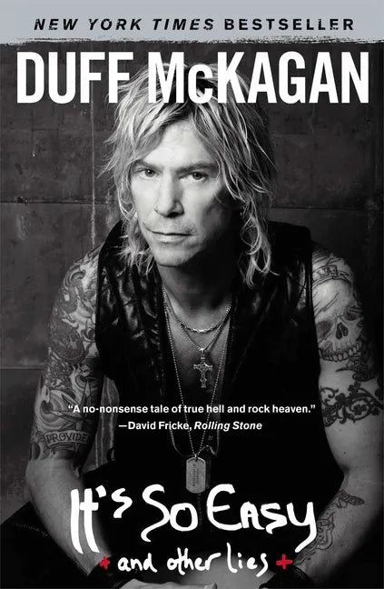 It's So Easy: And Other Lies - Paperback