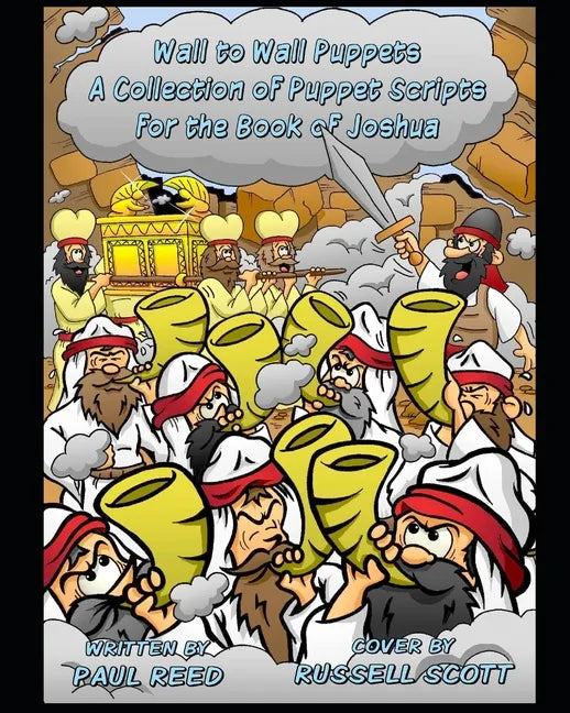 Wall to Wall Puppets: A Collection of Puppet Scripts for the Book of Joshua - Paperback