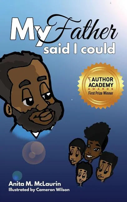 My Father Said I Could - Hardcover