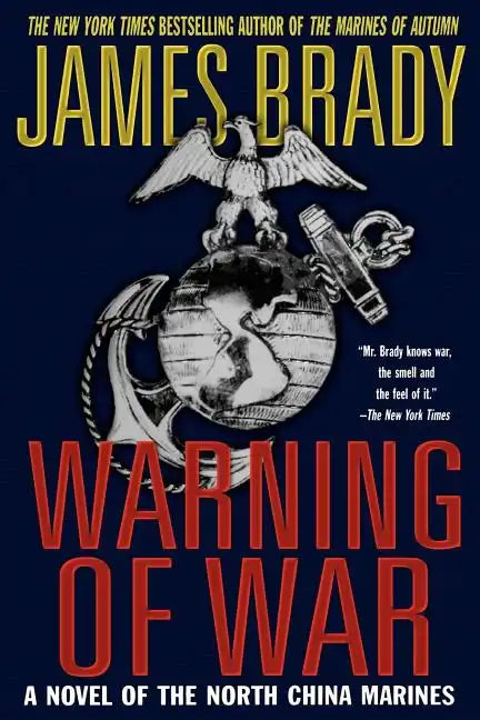 Warning of War: A Novel of the North China Marines - Paperback