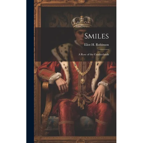 Smiles: A Rose of the Cumberlands - Hardcover