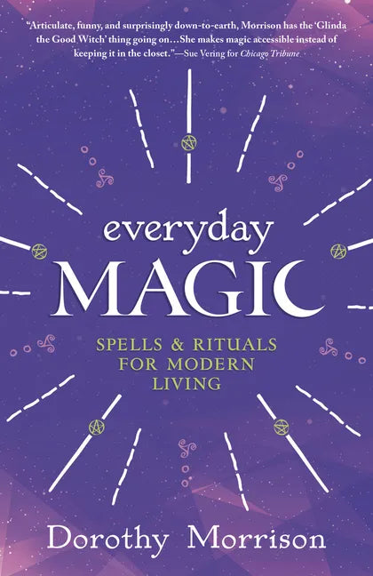 Everyday Magic: Spells & Rituals for Modern Living - Paperback