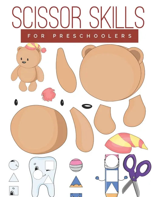 Scissor Skills for Preschoolers: Cutting practice worksheets for preschoolers to kindergarteners, cut and paste activity book ages 3-5 with 100 pages. - Paperback