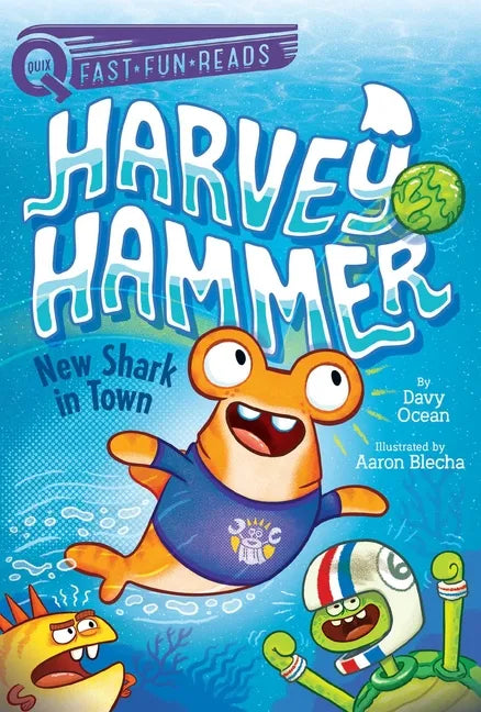 New Shark in Town: A Quix Book - Hardcover