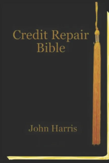 Credit Repair Bible: Credit Rating and Repair Book - Paperback