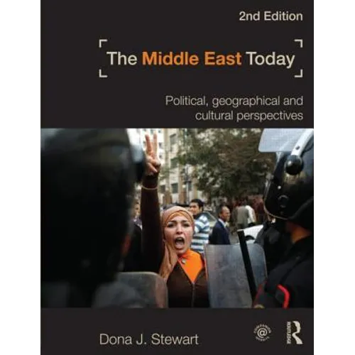 The Middle East Today: Political, Geographical and Cultural Perspectives - Paperback