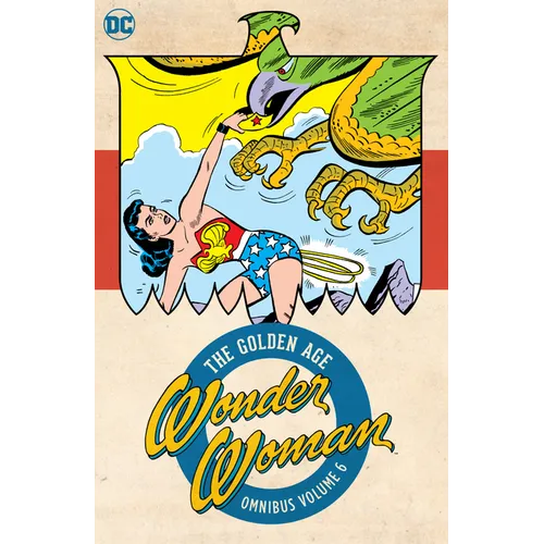 Wonder Woman: The Golden Age Omnibus Vol. 6 - Hardcover