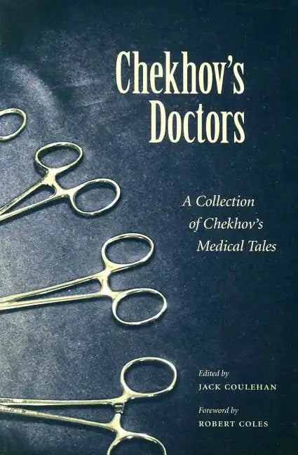 Chekhov's Doctors: A Collection of Chekhov's Medical Tales - Paperback