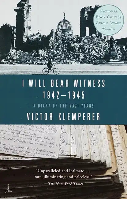 I Will Bear Witness, Volume 2: A Diary of the Nazi Years: 1942-1945 - Paperback