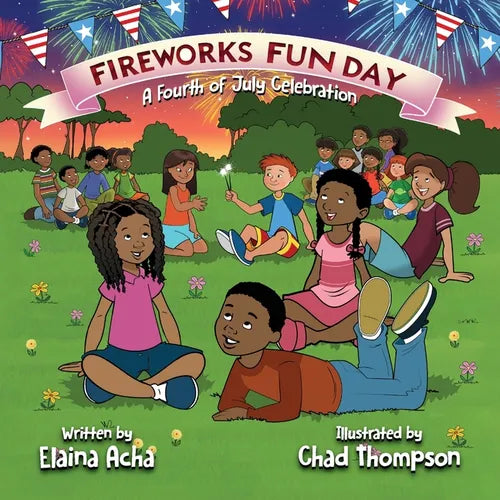 Fireworks Fun Day: A Fourth of July Celebration - Paperback