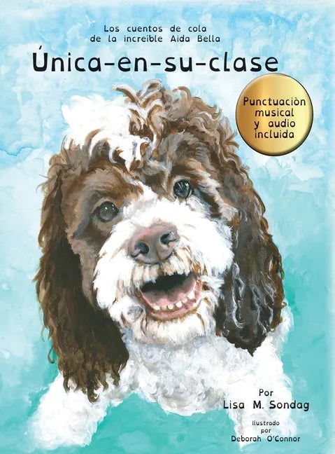 Única-en-su-clase: Los Cuentos de Cola de La Increíble Aida Bella - Hardcover