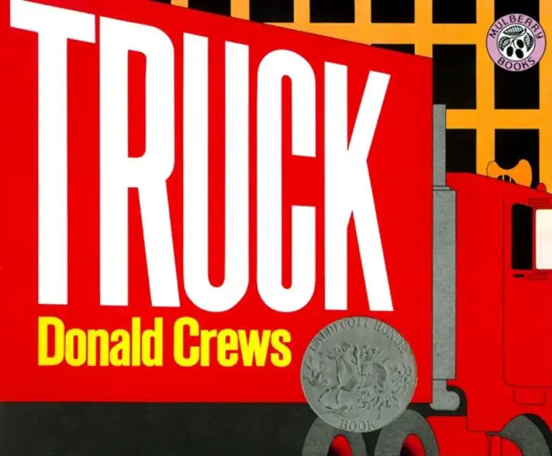 Truck: A Caldecott Honor Award Winner - Paperback