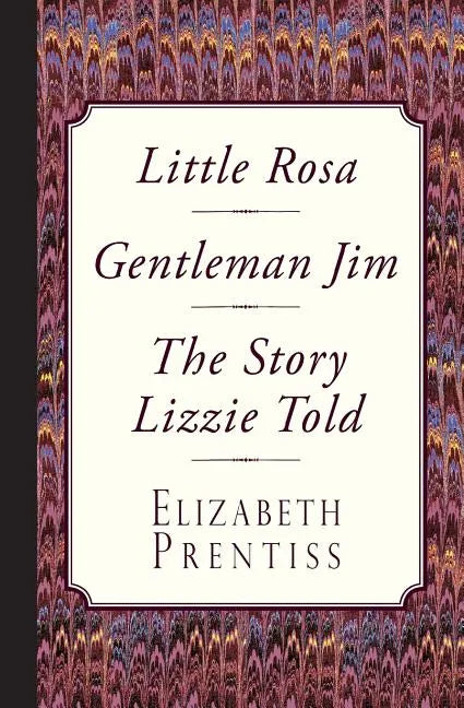 Little Rosa, Gentleman Jim & The Story Lizzie Told - Paperback