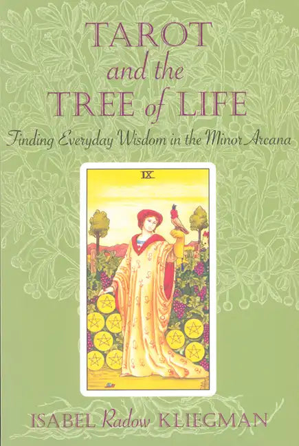 Tarot and the Tree of Life: Finding Everyday Wisdom in the Minor Arcana - Paperback