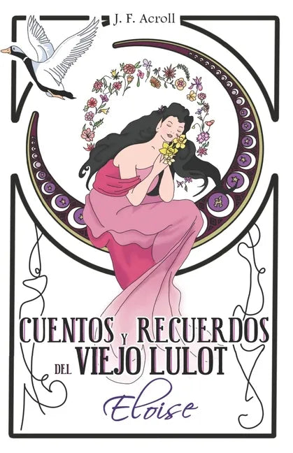 Cuentos y recuerdos del viejo Lulot: Eloise: (II) - Paperback