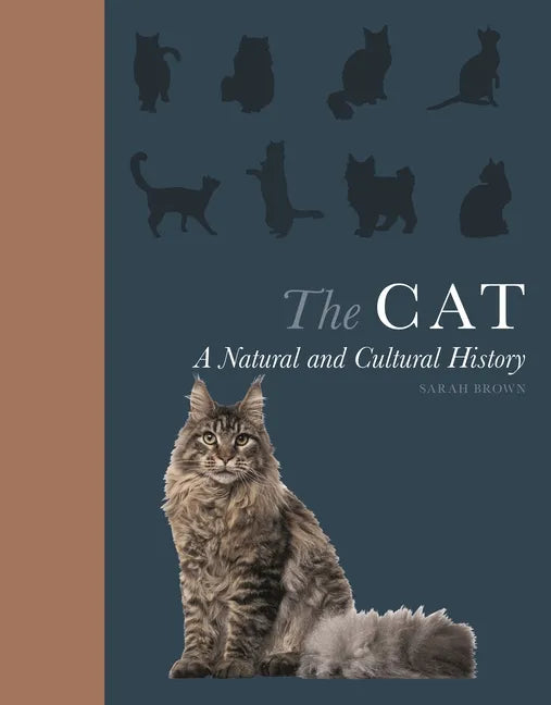 The Cat: A Natural and Cultural History - Hardcover