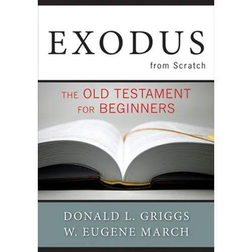 Exodus from Scratch: The Old Testament for Beginners - Paperback