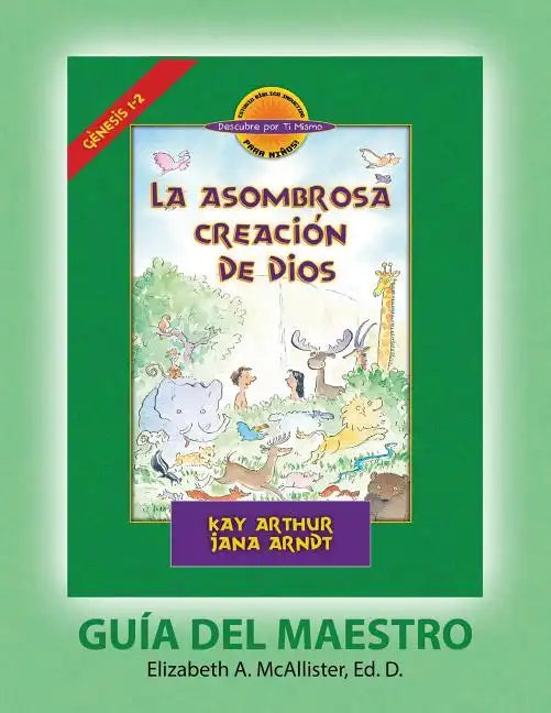 La Asombrosa Creación de Dios - Guía del Maestro / God's Amazing Creation - D4Y Teacher Guide - Paperback