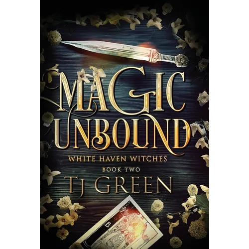 Magic Unbound: Paranormal Witch Mystery - Hardcover