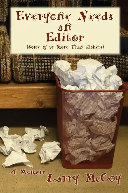 Everyone Needs an Editor - Paperback