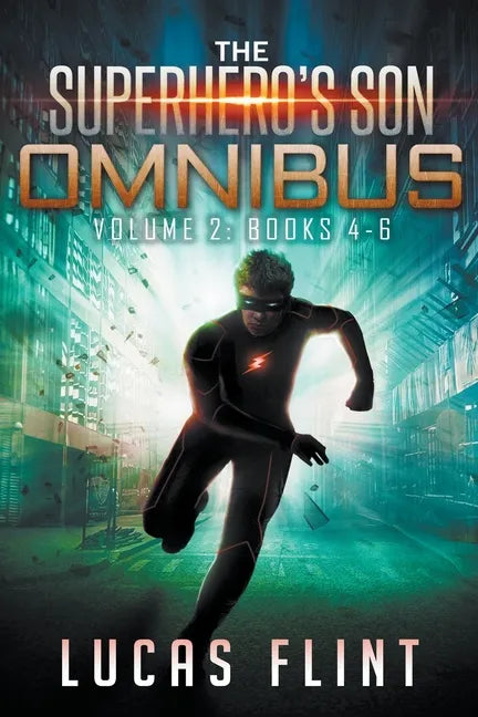 The Superhero's Son Omnibus Volume 2: Books 4-6 - Paperback