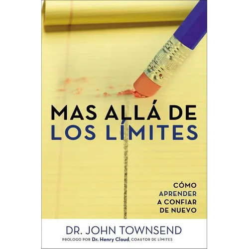 Mas Alla de Los Limites: Como Aprender a Confiar de Nuevo - Paperback