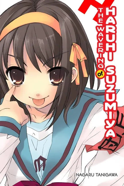 The Wavering of Haruhi Suzumiya (Light Novel): Volume 6 - Paperback