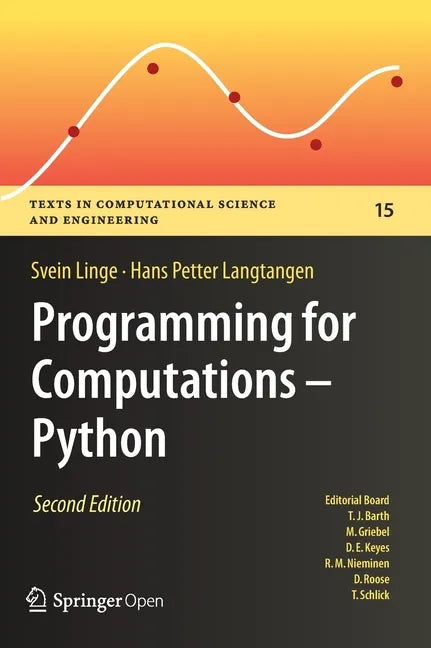 Programming for Computations - Python: A Gentle Introduction to Numerical Simulations with Python 3.6 - Hardcover