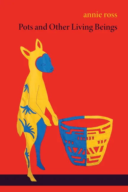 Pots and Other Living Beings - Paperback